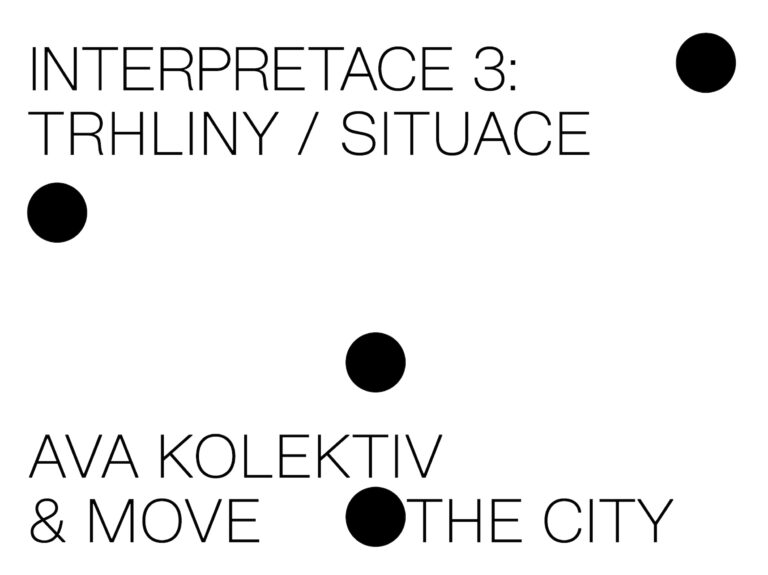 INTERPRETACE 3: TRHLINY/SITUACE