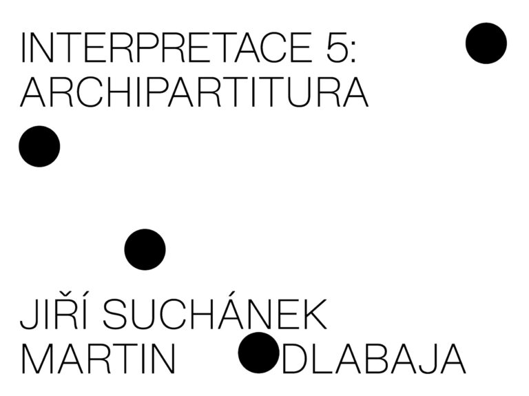 INTERPRETACE 5: ARCHIPARTITURA