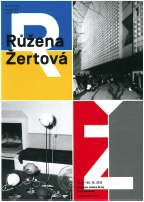 THE EXHIBITION RŮŽENA ŽERTOVÁ – ARCHITECT, DESIGNER, ARTIST