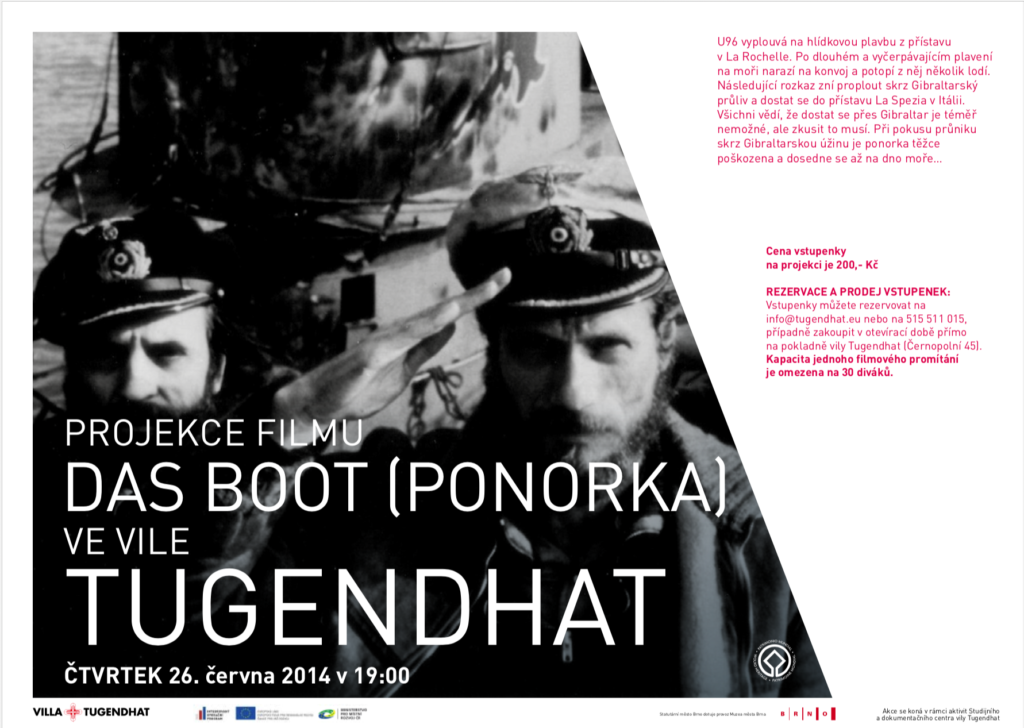 PROJEKCE FILMU DAS BOOT (PONORKA) VE VILE TUGENDHAT