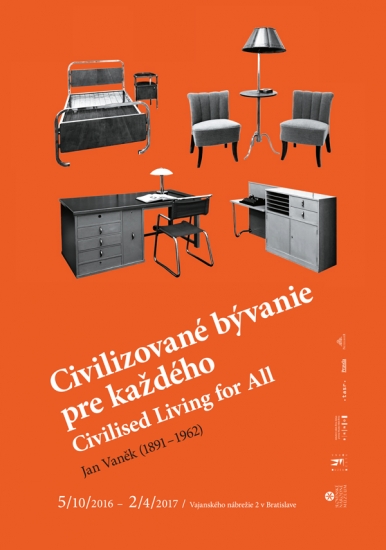 VÝSTAVA CIVILIZOVANÉ BYDLENÍ PRO KAŽDÉHO. JAN VANĚK 1891–1962