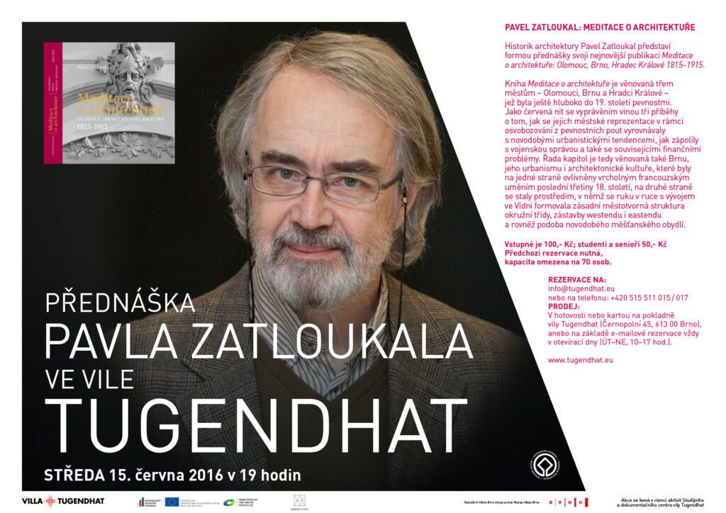 PŘEDNÁŠKA PAVLA ZATLOUKALA: MEDITACE O ARCHITEKTUŘE